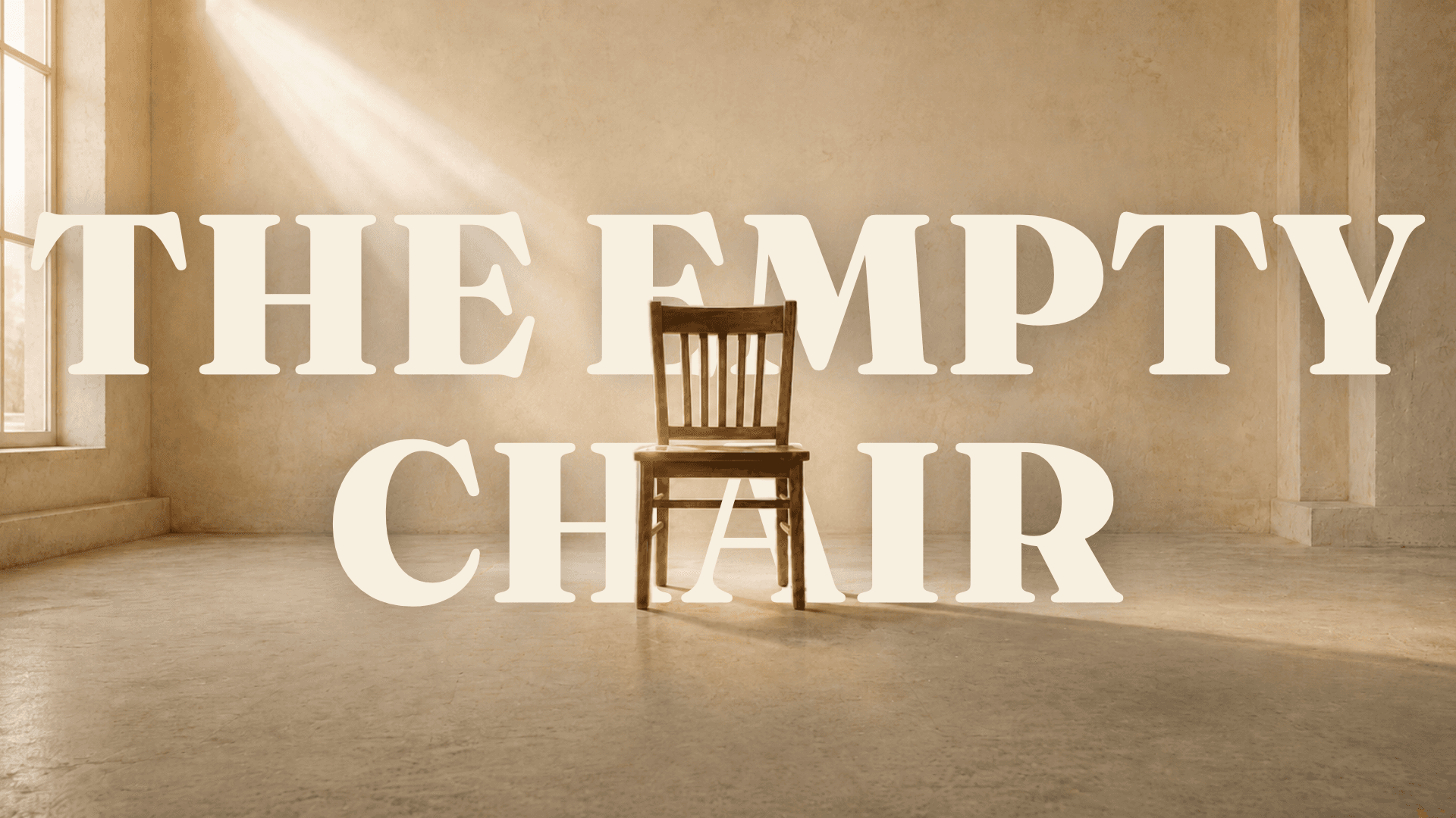 The Empty Chair